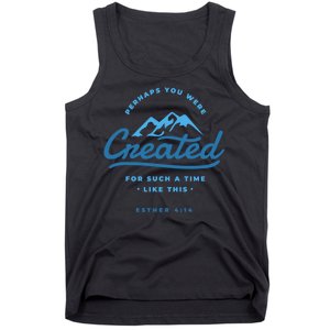 Perhaps You Were Created Bible Verse Tank Top