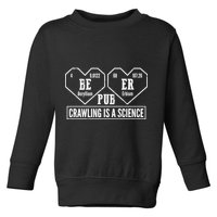 Periodic Table Beer Pub Crawling Is A Science Toddler Sweatshirt