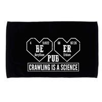 Periodic Table Beer Pub Crawling Is A Science Microfiber Hand Towel