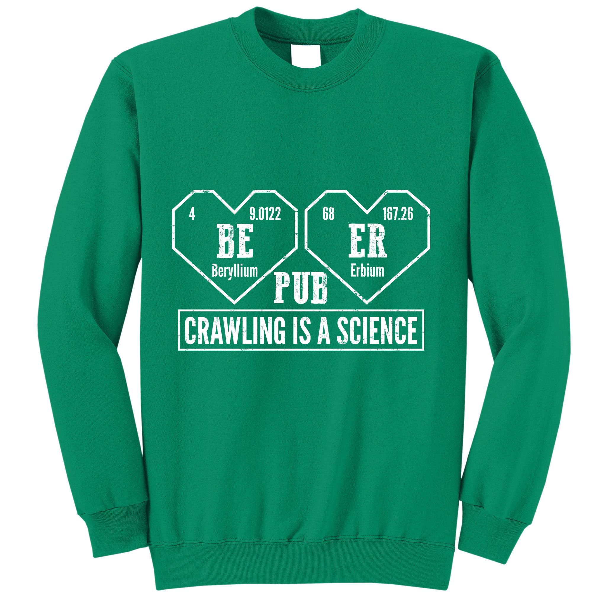 Periodic Table Beer Pub Crawling Is A Science Sweatshirt
