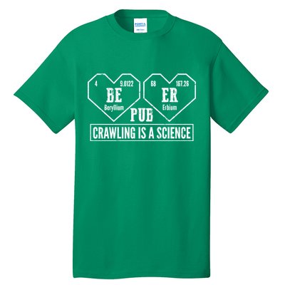 Periodic Table Beer Pub Crawling Is A Science Tall T-Shirt