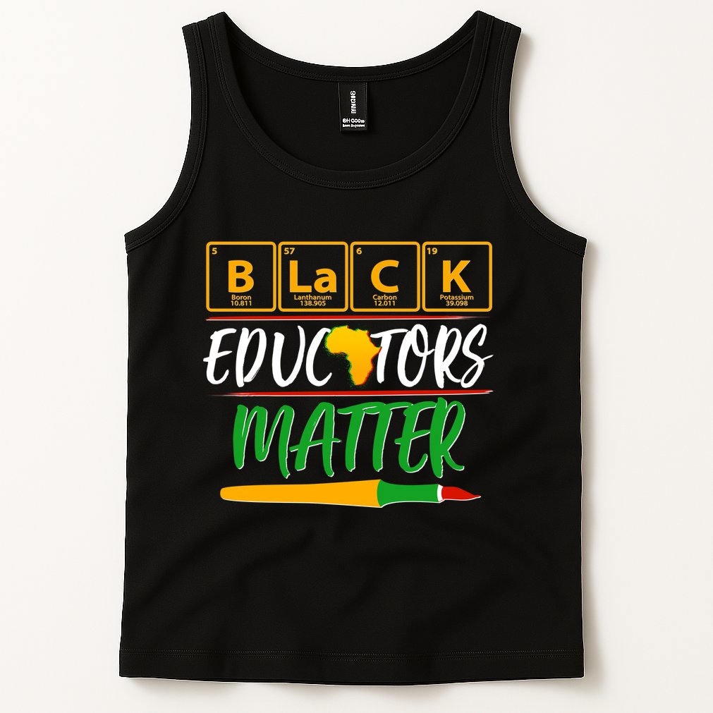 Periodic Table Black Educators Matter Tank Top
