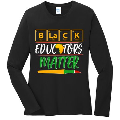 Periodic Table Black Educators Matter Ladies Long Sleeve Shirt