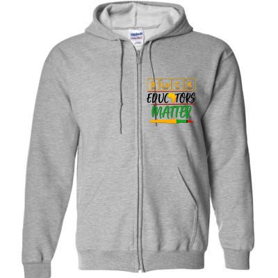 Periodic Table Black Educators Matter Full Zip Hoodie