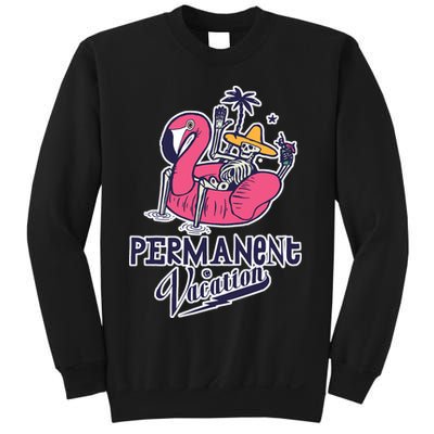 Permanent Vacation Sweatshirt