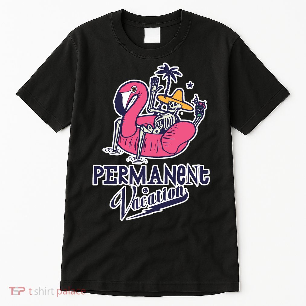 Permanent Vacation Tall T-Shirt