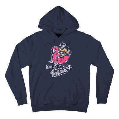 Permanent Vacation Tall Hoodie