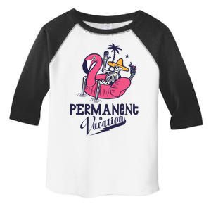 Permanent Vacation Toddler Fine Jersey T-Shirt