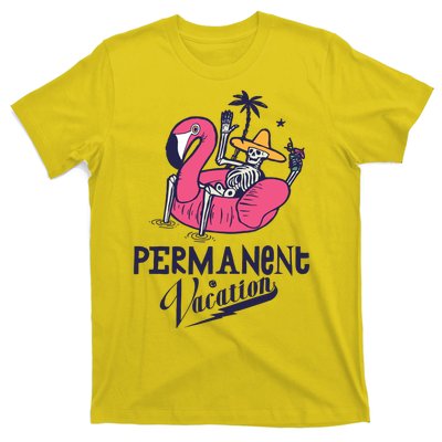 Permanent Vacation T-Shirt