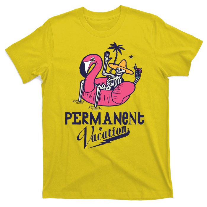 Permanent Vacation T-Shirt