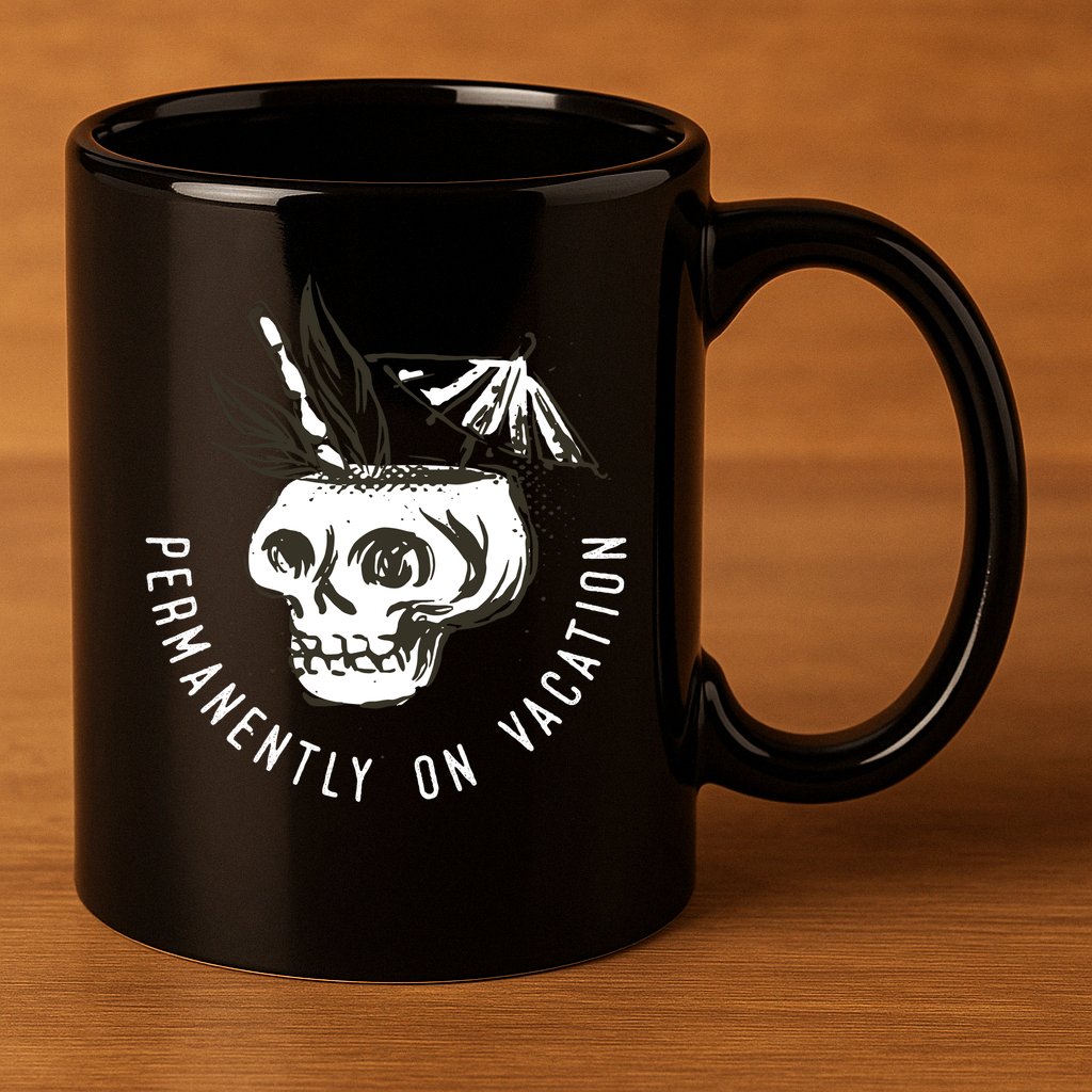 Permanently On Vacation 11oz C Handle Ceramic Mug