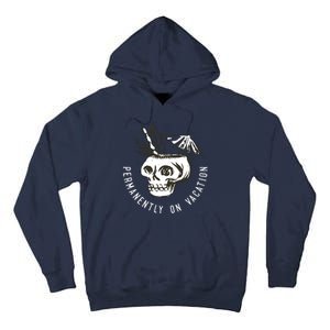 Permanently On Vacation Tall Hoodie