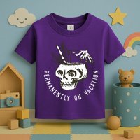 Permanently On Vacation Toddler T-Shirt