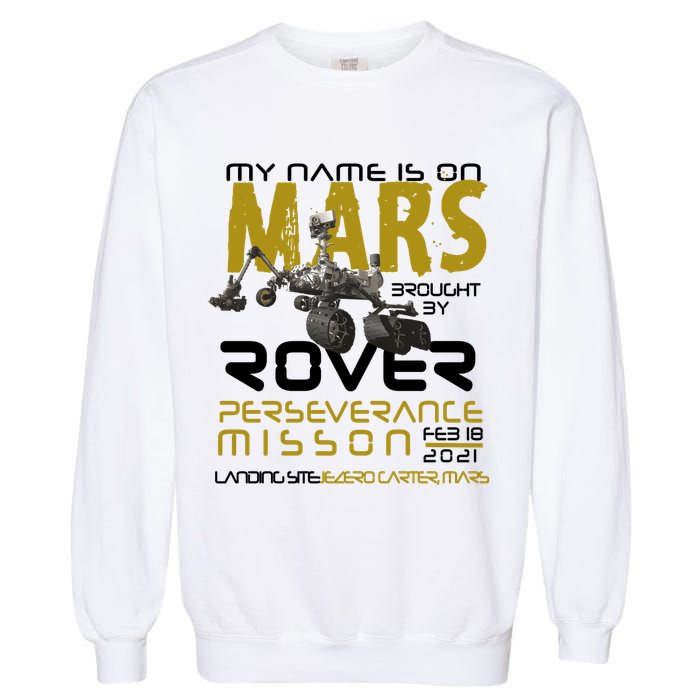 Perseverance Mars Rover Landing Garment-Dyed Sweatshirt