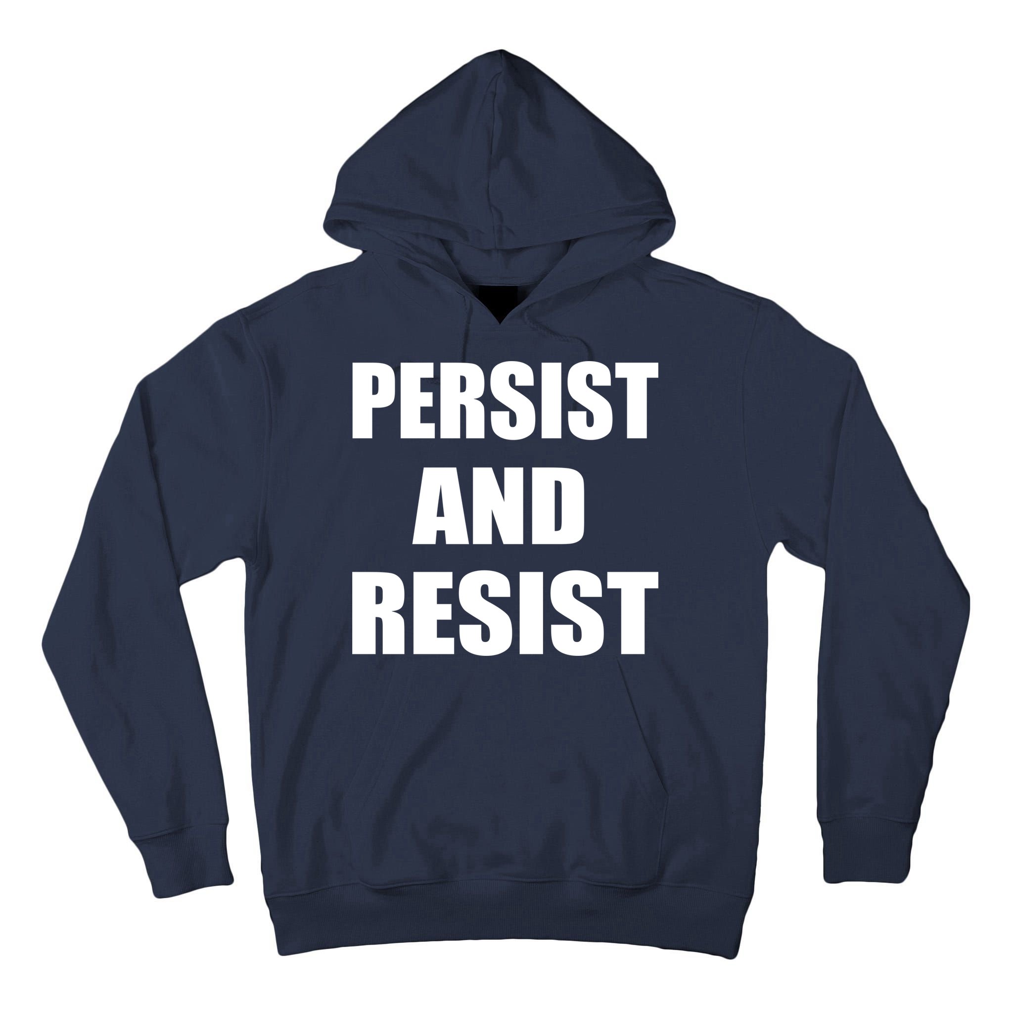 Persist And Resist Tall Hoodie
