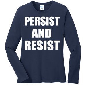 Persist And Resist Ladies Long Sleeve Shirt