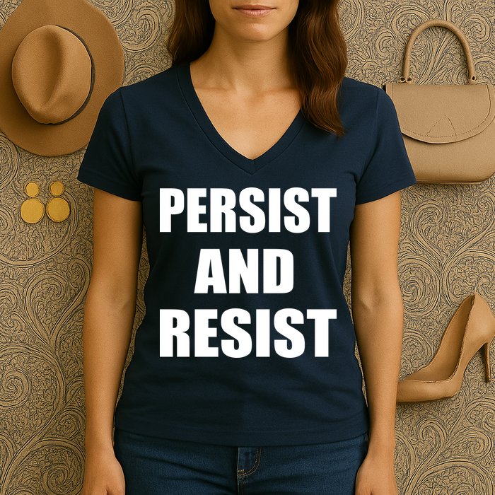 Persist And Resist Women's V-Neck T-Shirt