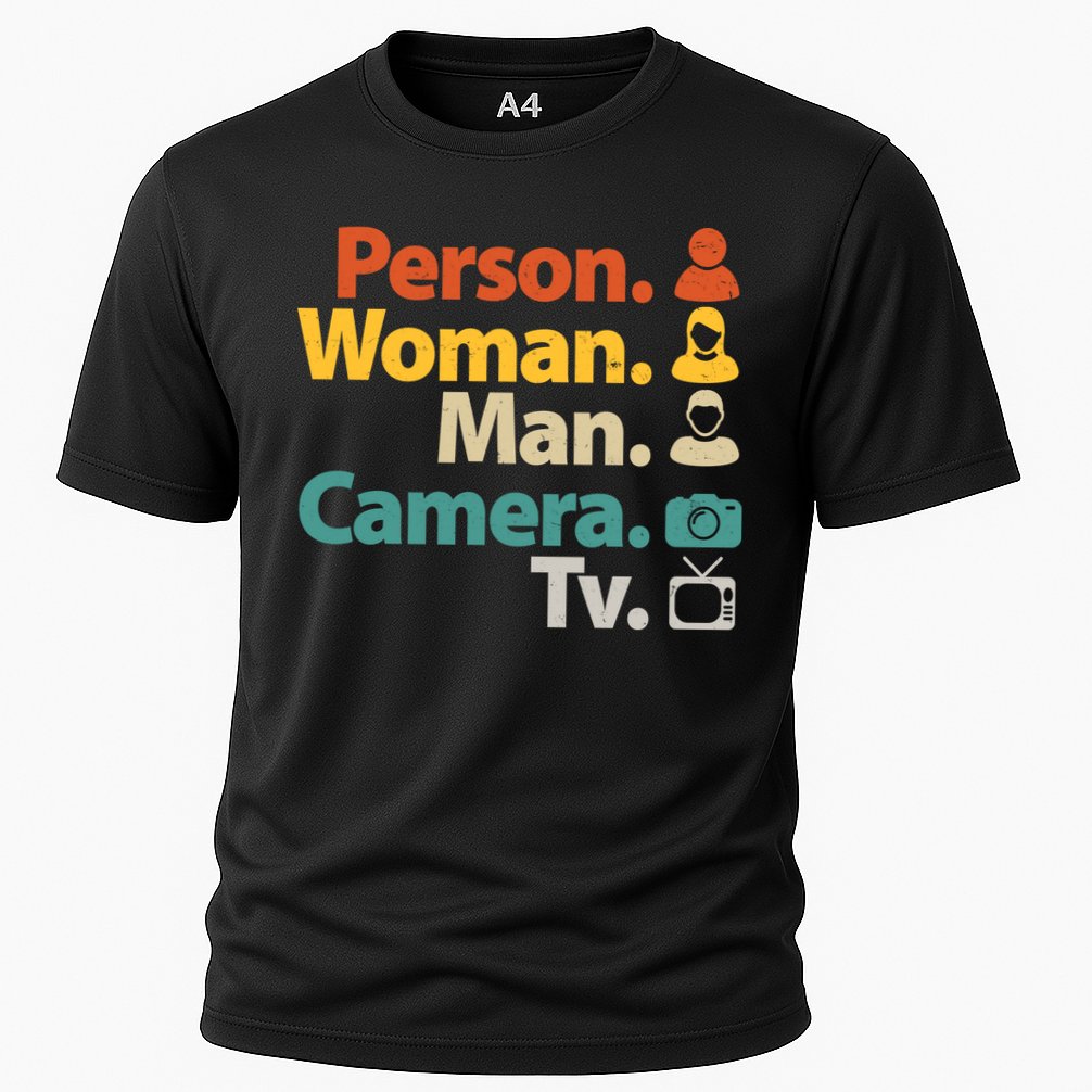 Person Woman Man Camera TV Donald Trump Cognitive Test Cooling Performance Crew T-Shirt