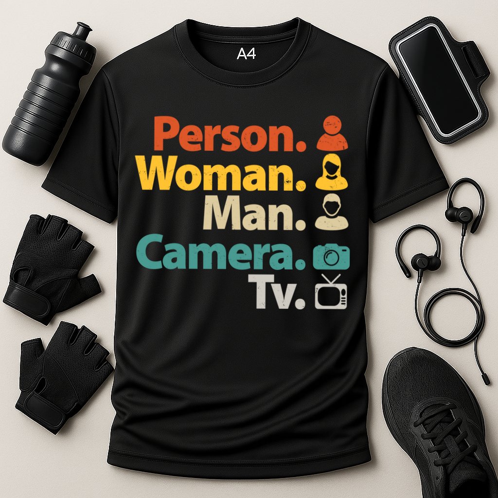 Person Woman Man Camera TV Donald Trump Cognitive Test Cooling Performance Crew T-Shirt