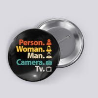 Person Woman Man Camera TV Donald Trump Cognitive Test Button