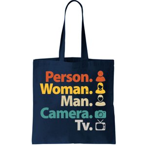 Person Woman Man Camera TV Donald Trump Cognitive Test Tote Bag