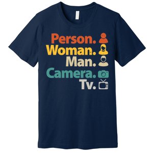 Person Woman Man Camera TV Donald Trump Cognitive Test Premium T-Shirt