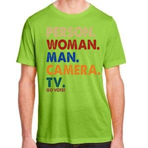 Person Woman Man Camera TV Go Vote Adult ChromaSoft Performance T-Shirt