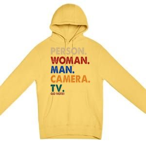 Person Woman Man Camera TV Go Vote Premium Pullover Hoodie