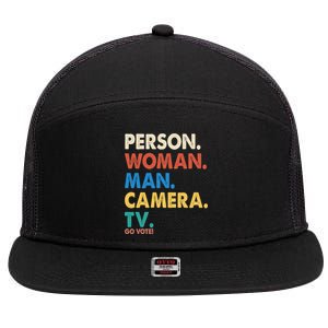 Person Woman Man Camera TV Go Vote 7 Panel Mesh Trucker Snapback Hat