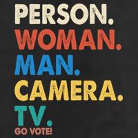 Person Woman Man Camera TV Go Vote 7 Panel Mesh Trucker Snapback Hat