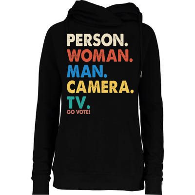 Person Woman Man Camera TV Go Vote Womens Funnel Neck Pullover Hood