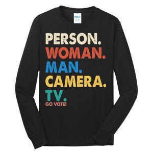 Person Woman Man Camera TV Go Vote Tall Long Sleeve T-Shirt