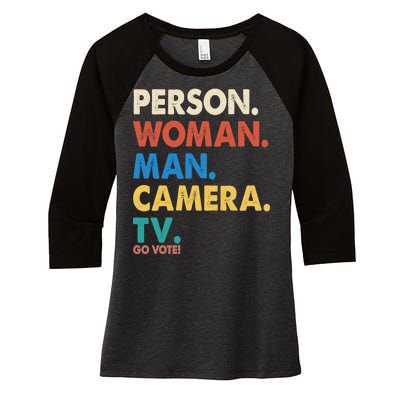 Person Woman Man Camera TV Go Vote Women's Tri-Blend 3/4-Sleeve Raglan Shirt