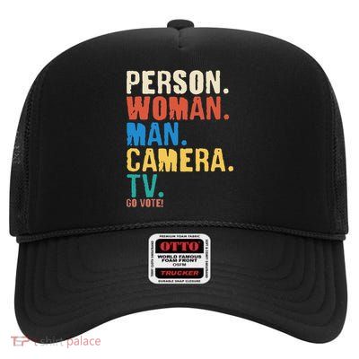 Person Woman Man Camera TV Go Vote Distressed High Crown Mesh Back Trucker Hat