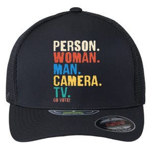 Person Woman Man Camera TV Go Vote Distressed Flexfit Unipanel Trucker Cap