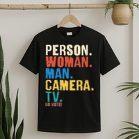 Person Woman Man Camera TV Go Vote Distressed T-Shirt