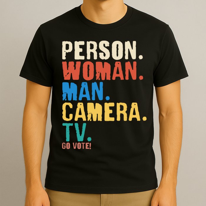 Person Woman Man Camera TV Go Vote Distressed T-Shirt