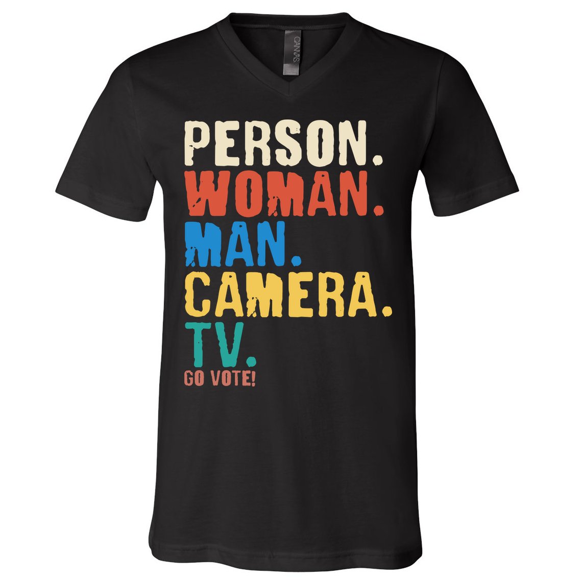 Person Woman Man Camera TV Go Vote Distressed V-Neck T-Shirt