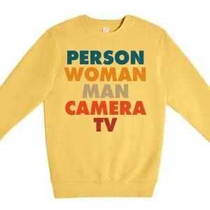 Person Woman Man Camera TV Trump Cognitive Test Premium Crewneck Sweatshirt