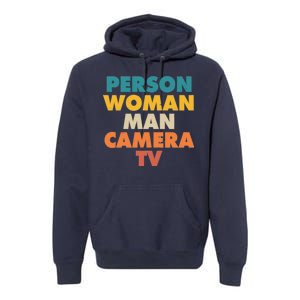 Person Woman Man Camera TV Trump Cognitive Test Premium Hoodie