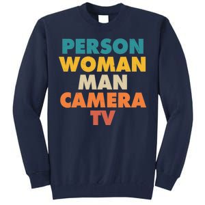 Person Woman Man Camera TV Trump Cognitive Test Tall Sweatshirt