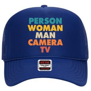 Person Woman Man Camera TV Trump Cognitive Test High Crown Mesh Back Trucker Hat