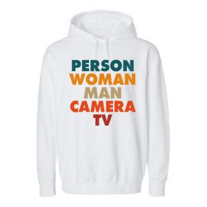 Person Woman Man Camera TV Trump Cognitive Test Garment-Dyed Fleece Hoodie