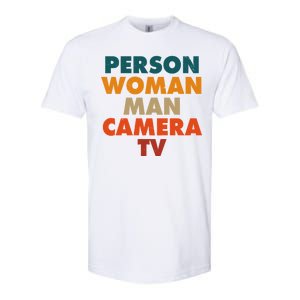 Person Woman Man Camera TV Trump Cognitive Test Softstyle CVC T-Shirt