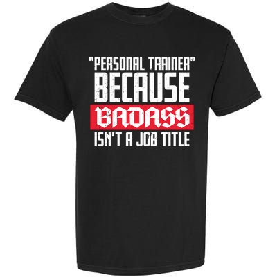 Personal Trainer Job Title Garment-Dyed Heavyweight T-Shirt