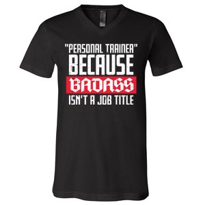 Personal Trainer Job Title V-Neck T-Shirt