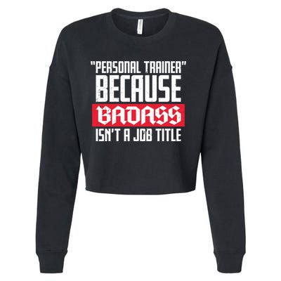 Personal Trainer Job Title Cropped Pullover Crew