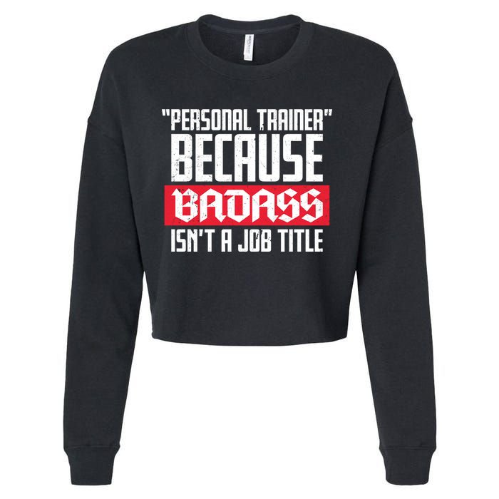 Personal Trainer Job Title Cropped Pullover Crew