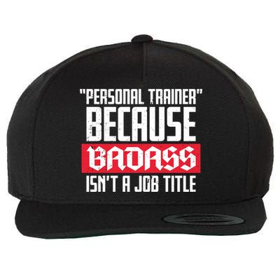 Personal Trainer Job Title Wool Snapback Cap