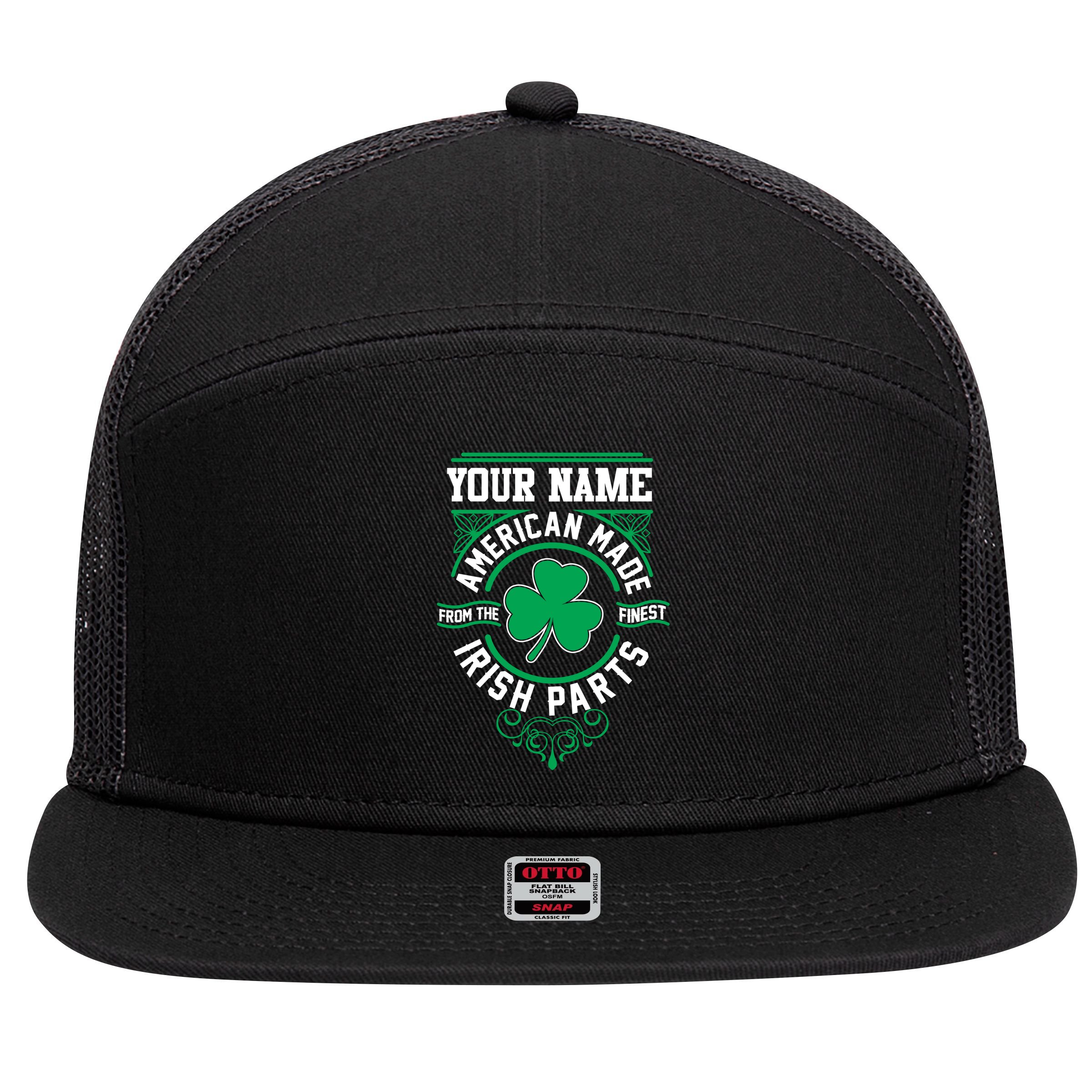 Personalize American Made Irish Parts St Patrick's Day 7 Panel Mesh Trucker Snapback Hat